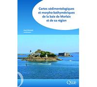 Cartes sédimentologiques et morpho-bathymétriques de la baie de Morlaix et de sa région
