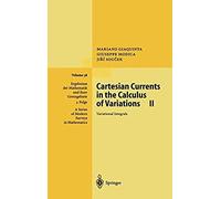Cartesian Currents In The Calculus Of Variations 2