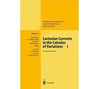 Cartesian Currents In The Calculus Of Variations I