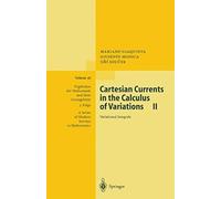 Cartesian Currents In The Calculus Of Variations Ii