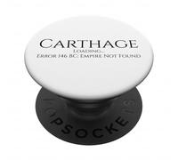 Carthage - Erreur 146BC : Empire introuvable - Histoire Meme PopSockets PopGrip Adhésif