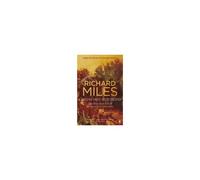 Carthage Must Be Destroyed: The Rise And Fall Of An Ancient Civilization. Richard Miles