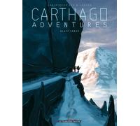 Carthago Adventures T01 Bluff Creek - Christophe Bec - Humanoïdes Associés - cartonné - Bande dessinée