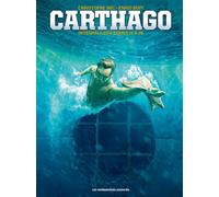 Carthago Intégrale (Tomes 11 à 16)
