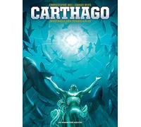 Carthago - Intégrale Tomes 6 à 10