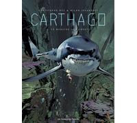 Carthago – Tome 3 : Le monstre de Djibouti – Les Humanoïdes Associés
