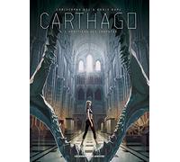 Christophe Bec, Ennio Bufi – Carthago T06 – L'héritière des Carpates – Les Humanoïdes Associés