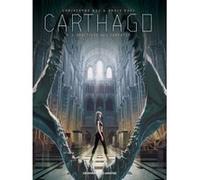 Carthago T06 Christophe Bec (Auteur), Ennio Bufi (Dessinateur)