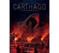 Carthago T13 Christophe Bec (Auteur), Ennio Bufi (Dessinateur)