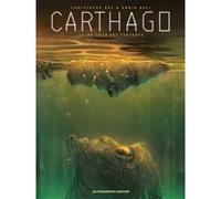 Carthago T15 Christophe Bec (Auteur), Ennio Bufi (Dessinateur)