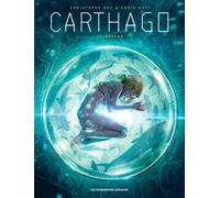Carthago T16 Dakhan - Christophe Bec - Humanoïdes Associés - cartonné - Bande dessinée