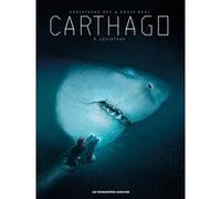 Carthago T8 Christophe Bec (Auteur), Ennio Bufi (Dessinateur)