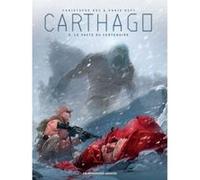 Carthago T9 Christophe Bec (Auteur), Ennio Bufi (Dessinateur)