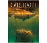 Christophe Bec – Carthago Tome 15 : Au cœur des ténèbres – Cartonné