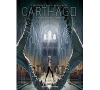 Christophe Bec, Ennio Bufi – Carthago T06 – L'héritière des Carpates – Les Humanoïdes Associés