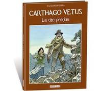 Carthago Vetus Oriol Garcia i Quera (Scénario), Oriol Garcia i Quera (Dessinateur), Oriol Garcia i Quera (Coloriste)