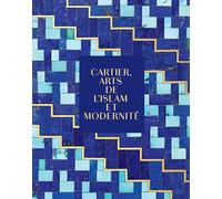 Cartier, Arts de l'Islam et modernité