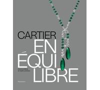 Cartier En Équilibre - Haute Joaillerie Et Objets Précieux