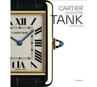 Franco Cologni – Cartier : La montre Tank – Flammarion – Relié