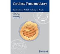 Cartilage Tympanoplasty Mirko Tos (Auteur)
