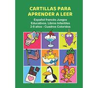 Cartillas para Aprender a Leer Español francés Juegos Educativos. Libros Infantiles 2-8 años - Cuadros Coloridos: 200 primeras palabras flashcards ... learning to read childrens books in Spanish.
