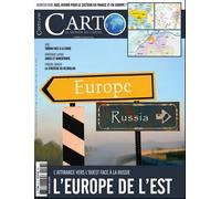 Carto n°83 : L’Europe de l’Est : l’attirance vers l’ouest face à la Russie - Mai-Juin 2024 - Collectif - Carto - broché - Revue