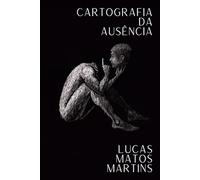 Cartografia da Ausência