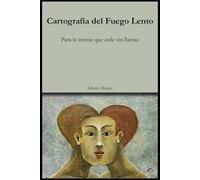 Cartografía del Fuego Lento: Para la mente que arde sin llamas