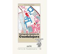 Cartografía histórica de Guadalajara