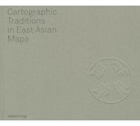 Cartographic Traditions In East Asian Maps