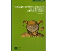 Cartographie de la France et du monde de la Renaissance au siècle des lumières