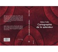 Cartographie de la splendeur