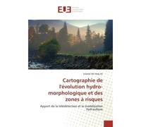 Cartographie de l'evolution hydro-morphologique et des zones a risques Evaluation selon le referentiel «Thesaurus Bercy Volet 1» - Salsebil Bel Hadj Ali - Universitaires Europeennes - broché - Essai