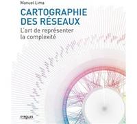 Cartographie des réseaux Manuel Lima (Auteur)