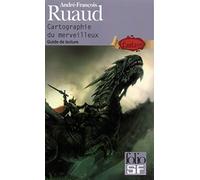 Cartographie du merveilleux André-François Ruaud (Auteur), Sébastien Guillot (Editeur du volume)