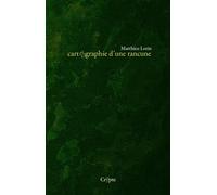 Cartographie d'une rancune - Matthieu Lorin - De La Crypte Eds - broché - Poésie