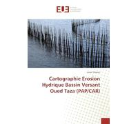 Cartographie Erosion Hydrique Bassin Versant Oued Taza (PAP/CAR)