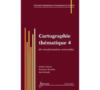 Cartographie thematique 4 transformations renouvellees trait - Colette Cauvin - Hermes Science Publications - broché - Livre