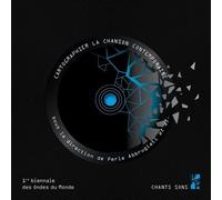 Cartographier La Chanson Contemporaine - Actes De La Première Biennale Internationale D'études Sur La Chanson