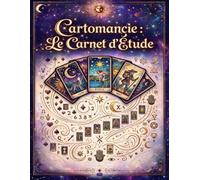 Cartomancie : le carnet d'étude: Journal d’Interprétation pour Tarot et Oracles, ton grimoire de cartomancie