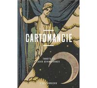 Cartomancie - Tarots et jeux divinatoires