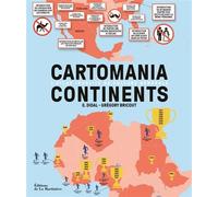 Cartomania Continents - E. Didal - La Martiniere Eds De - broché - Atlas / carte