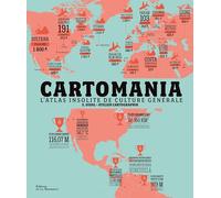 Cartomania: L'Atlas insolite de culture générale