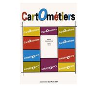 Cartométiers - Jeu Et Séquences Pédagogiques Sur La Découverte Des Métiers