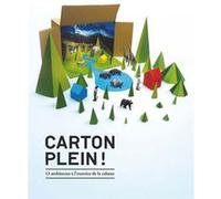 Carton plein !: 13 architectes à l'exercice de la cabane