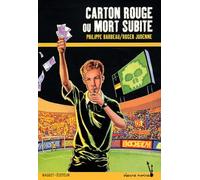 Carton rouge ou Mort subite