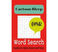 Cartoon Bleep Word Search Puzzle: Word Searches With Easy to Read Print about Clean Language, lighthearted Insults, Clean Swear, Bleeped-out Words ... ..Gift for vacations, Holiday and Free Time