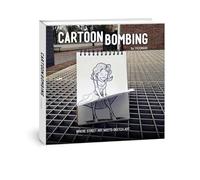 Cartoon Bombing: where street art meets sketch art