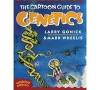Cartoon Guide to Genetics by Larry Gonick Paperback Book Larry Gonick, Mark Wheelis (Auteur)