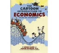 The Cartoon Introduction to Economics 2: Macroeconomics